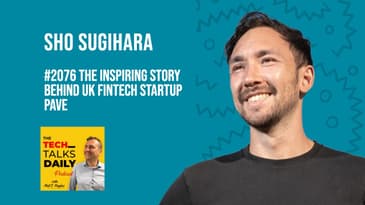 2076: Sho Sugihara Shares The Inspiring Story Behind UK fintech Startup Pave
