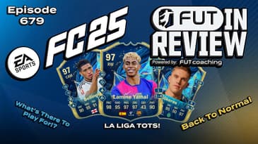 679: La Liga TOTS & John's FUT Dilemma