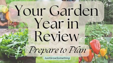 Reviewing Your Gardening Season: 10 Things to Track in your Garden Journal - Ep. 230