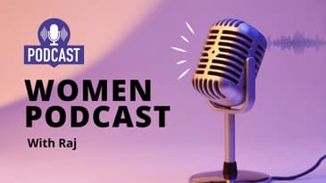 Women Podcast | Women Podcast Show | Women Podcasts