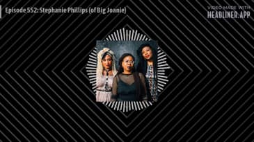 Episode 552: Stephanie Phillips (of Big Joanie)