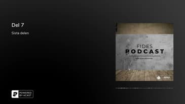 Fides Podcast Del 7