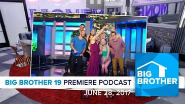 Big Brother 19 | Premiere Recap Podcast