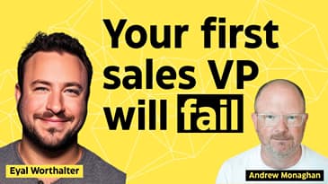 Why Your First VP of Sales Hire Will Fail At Your Cybersecurity Startup