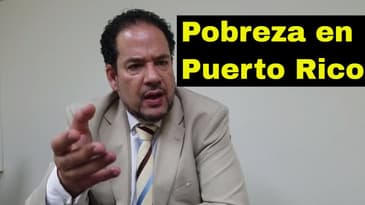 Magnitud de la pobreza en Puerto Rico (Dr. Hector Cordero)