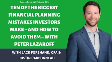 Ten of the Biggest Financial Mistakes Investors Make – And How To Avoid Them – With Peter Lazaroff