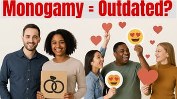 Monogamy Outdated? Why Gen Z is Rethinking Love and Commitment?