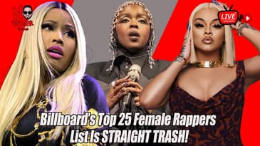 Billboard’s Top 25 Female Rappers List Is STRAIGHT TRASH!
