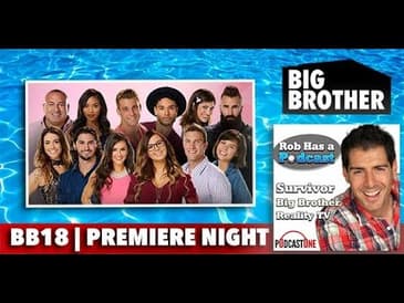 Big Brother 18 Premiere Night Recap | BB18 Episode 1 Review | June 22, 2016