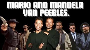 Actors/Director: Mario and Mandela Van Peebles (New Jack City, Mayor of Kingstown and Outlaw Posse).