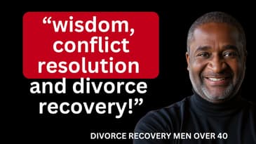 💔 Divorce Recovery for Men Over 40: Rabbi Avi Kahan’s Conflict Resolution Secrets