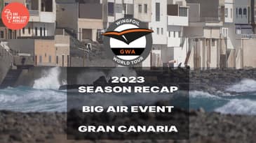 Wingfoil World Tour (GWA) - About the first ever BIG AIR event in 2023