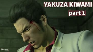 Yakuza Kiwami Playthrough - Part 1 (Chapters 1 & 2)