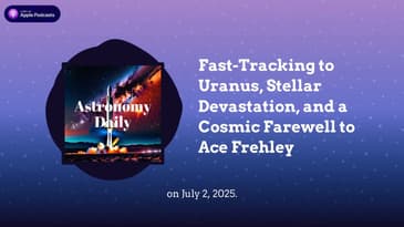Fast-Tracking to Uranus, Stellar Devastation, and a Cosmic Farewell to Ace Frehley