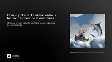 El viejo y el mar: La lucha contra la fuerza más feroz de la naturaleza