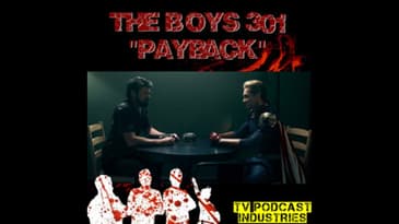 The Boys Season 3 Episode 1 "Payback" Podcast