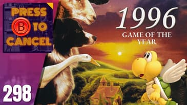 Game of the Year: 1996 | Press B Podcast Ep: 298