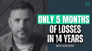 This Market Wizard Only Had 5 Losing Months in 14 Years... Here's How · Jason Berry
