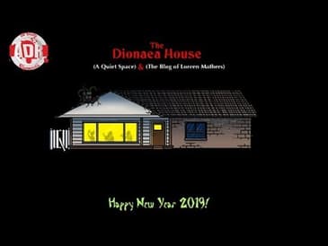 ADR Episode 239: The Dionaea House (Part 2)