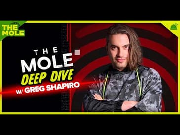 The Mole Netflix | Greg Shapiro Deep Dive