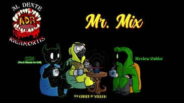 ADR Episode 568: Mr. Mix