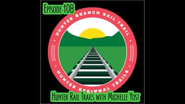 Episode 108 - Hunter Rail Trail System with Michelle Yost