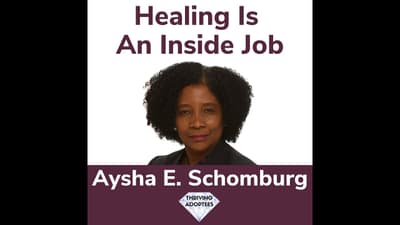 Healing Is An Inside Job With Aysha E. Schomburg