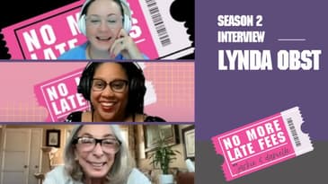 No More Late Fees - Interview - Lynda Obst