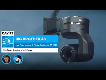 Big Brother 23 Day 73 Live Feed Update | Sept 17, 2021