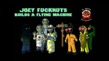 ADR Episode 360: Joey Fucknuts Builds a Flying Machine