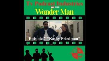 Wonder Man Episode 7 Kathy Friedman Review