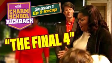 Charm School Kickback LIVE - Episode 9 Recap