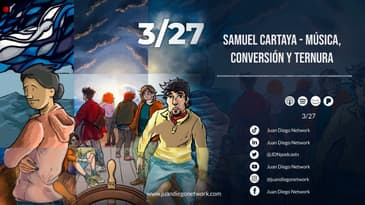 SAMUEL CARTAYA - 3/27 Historias de luz en medio de la tormenta