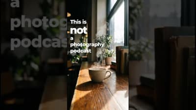 Not ANOTHER photography podcast 📸