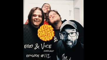 Episode 112: Neon Ghosthouse