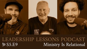 S5.E9 - Ministry Is Relational