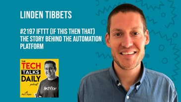 2197: IFTTT - The Story Behind the Automation Platform