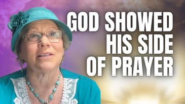 God Showed Her What Answered Prayers Look Like