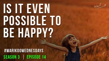 Is it Even Possible to be happy? | #warikooWednesdays S03E14 | Ankur Warikoo | Pain and Happiness