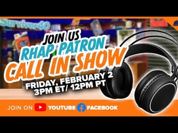 RHAP Patron Call In Show - 2/2/24