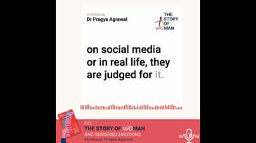 E 21: Woman and Gendered Emotions: Pragya Agarwal, Hysterical