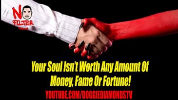 Selling Your Soul For Money, Fame And Fortune!