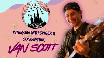 Part of Your Broadway World Podcast (S3EP31) | Van Scott on Disney, Film, and Finding His Voice
