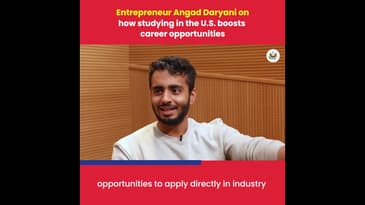 Entrepreneur Angad Daryani on how studying in the United States boosts career opportunities