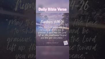 Daily Devotional - Numbers 6:24-26  #motivational #inspirational #bible