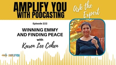 Ask The Expert: Winning Emmy and Finding Peace with Karen Lee Cohen