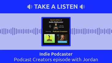 Indie Podcaster - Podcast Creators episode with Jordan Harbinger