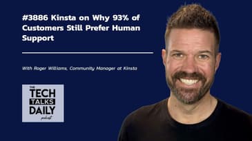 3386: Kinsta on Why 93% of Customers Still Prefer Human Support