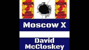 David McCloskey - Moscow X (Author interview)