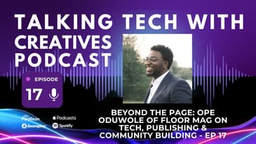 Beyond the Page: Ope Oduwole of Floor Mag on Tech, Publishing & Community building - ep 17